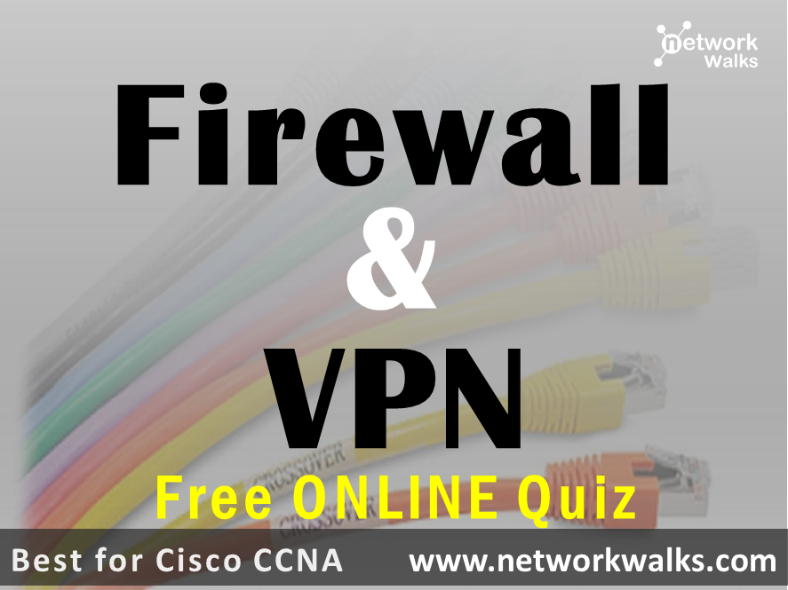 firewall and vpn free Cisco online quiz