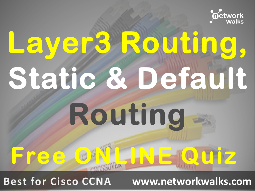 layer3 routing static and default routing free ccna quiz online