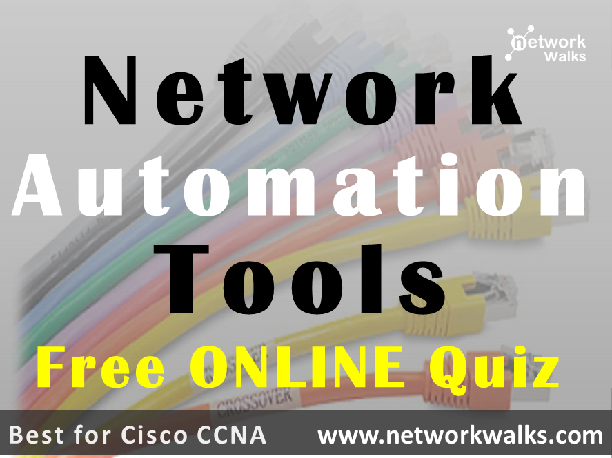 Network automation tools free online quiz