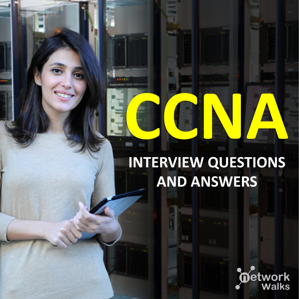 Cisco Interview Questions & Answers