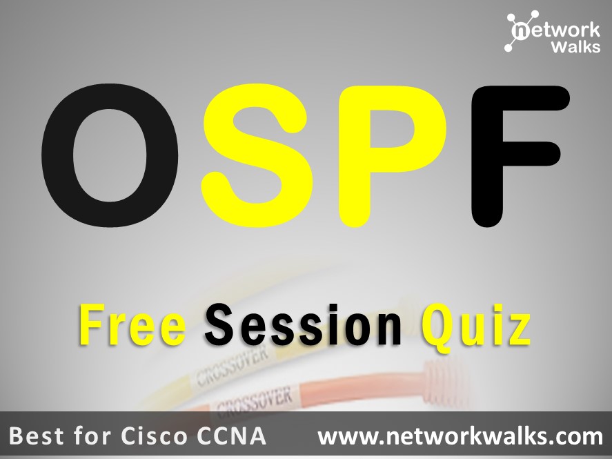 OSPF Free Session Quiz